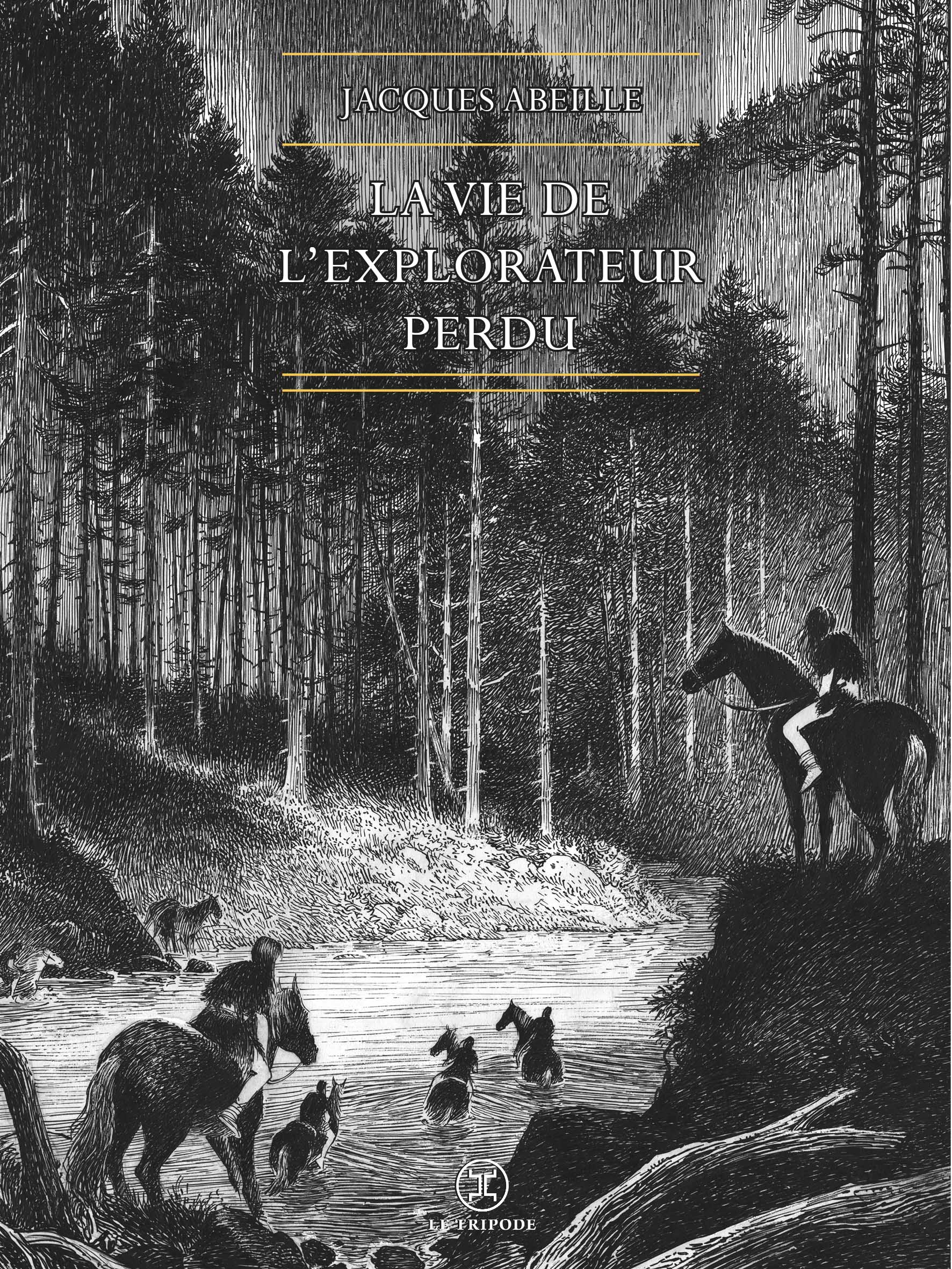 couverture du livre La Vie de l'explorateur perdu