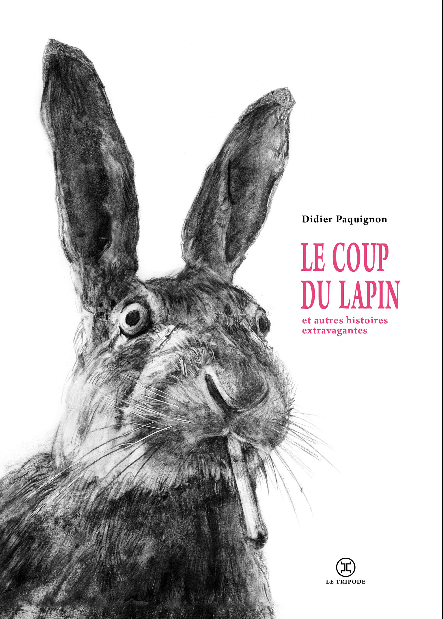 couverture du livre Le Coup du lapin, et autres histoires extravagantes
