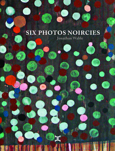 couverture du livre Six photos noircies